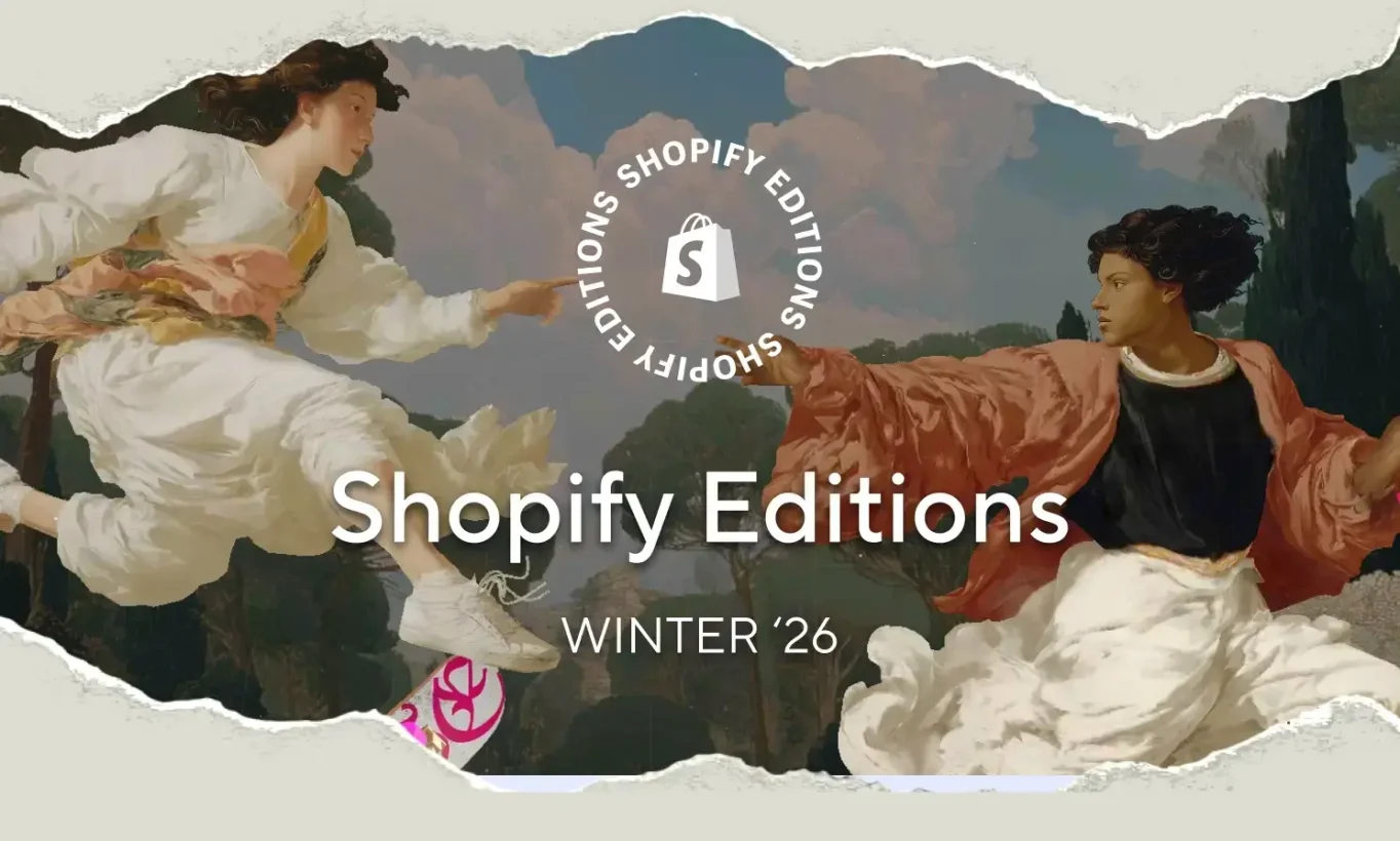 Shopify Winter Editions 2026 : les annonces majeures 
