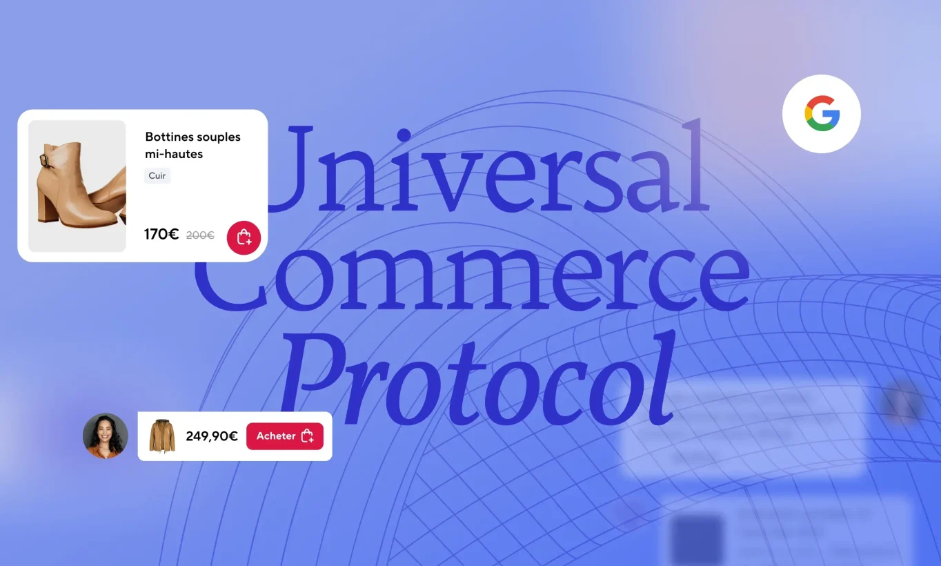Universal Commerce Protocol (UCP) : Google ouvre l’ère du commerce agentique avec l’IA