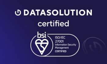 DATASOLUTION obtains ISO 27001 certification: a strengthened commitment to the security of your data
