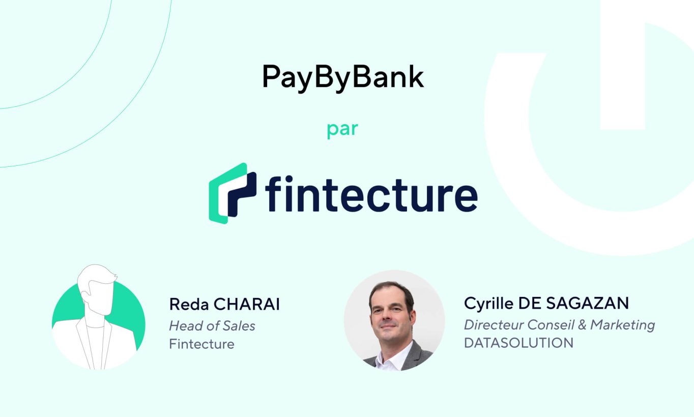 Découvrez PayByBank par Fintecture