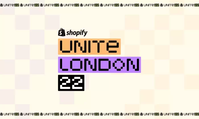 Shopify Unite London 2022 : Les 3 grandes annonces à retenir !